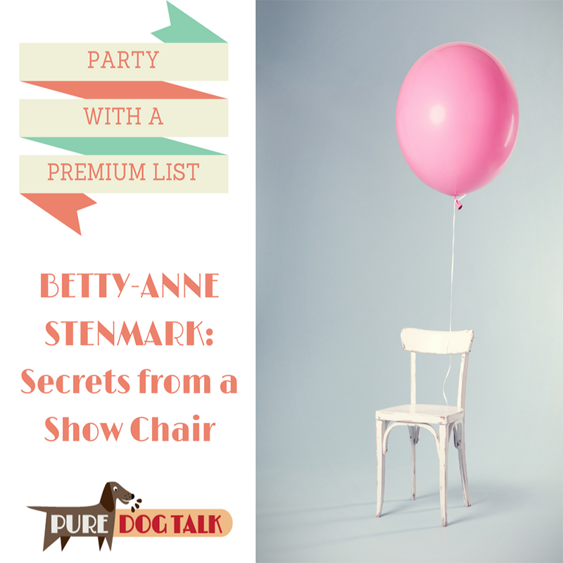 Dog Show Chair Betty-Anne Stenmark Shares her Secrets