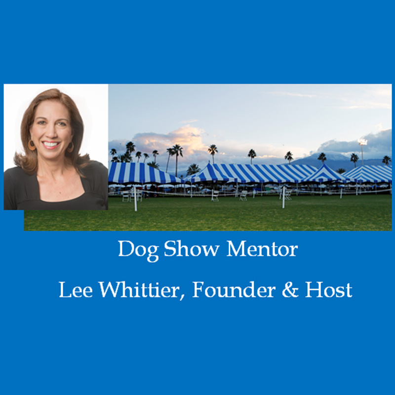 Lee Whittier Dog Show Mentor