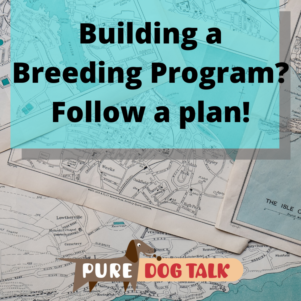 Building a Breeding Program_ Have a plan!