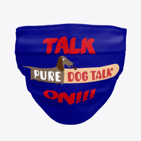 Pure Dog Talk Swag