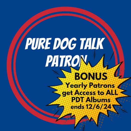 Pure Dog Talk Patron