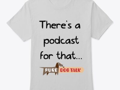 Pure Dog Talk – There's a Podcast for That... Unisex Classic Crew Neck T-Shirt