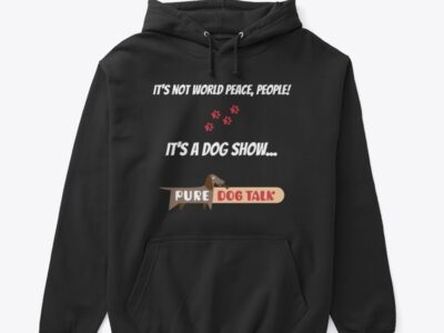 Pure Dog Talk - "It's a Dog Show" Unisex Classic Hoodie