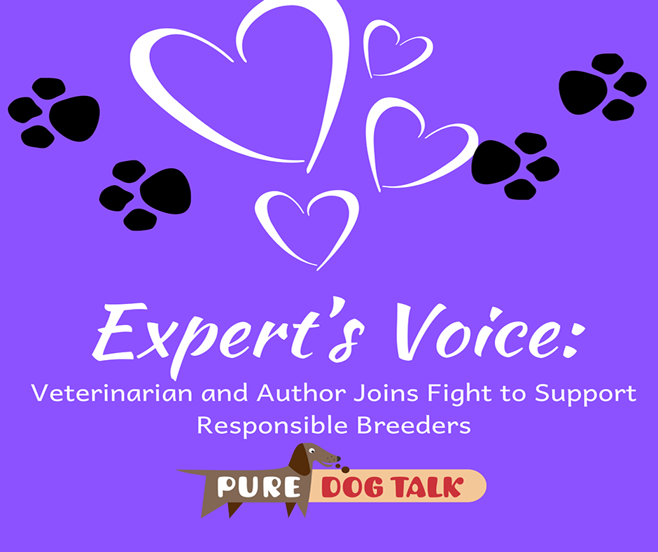 708 – Veterinarian and Author Joins Fight to Support Responsible Breeders