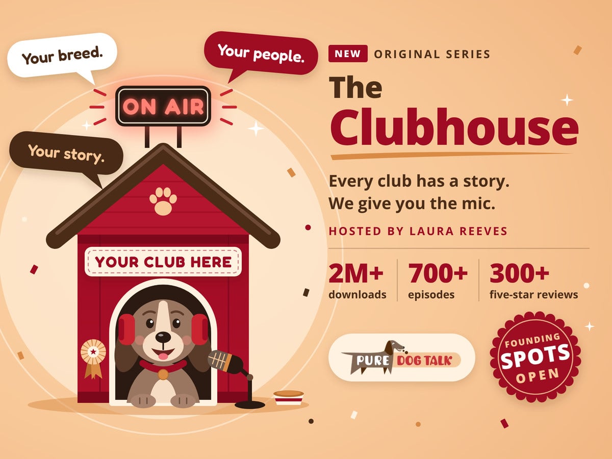 The Clubhouse, a Pure Dog Talk original series hosted by Laura Reeves: a dog in headphones at a microphone inside a red doghouse with an On Air sign and a nameplate reading Your Club Here